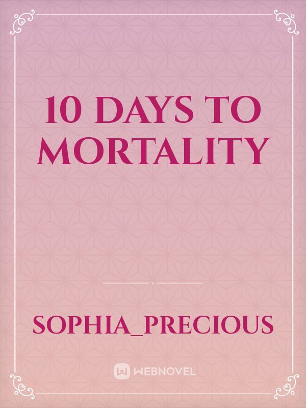 10 days to mortality