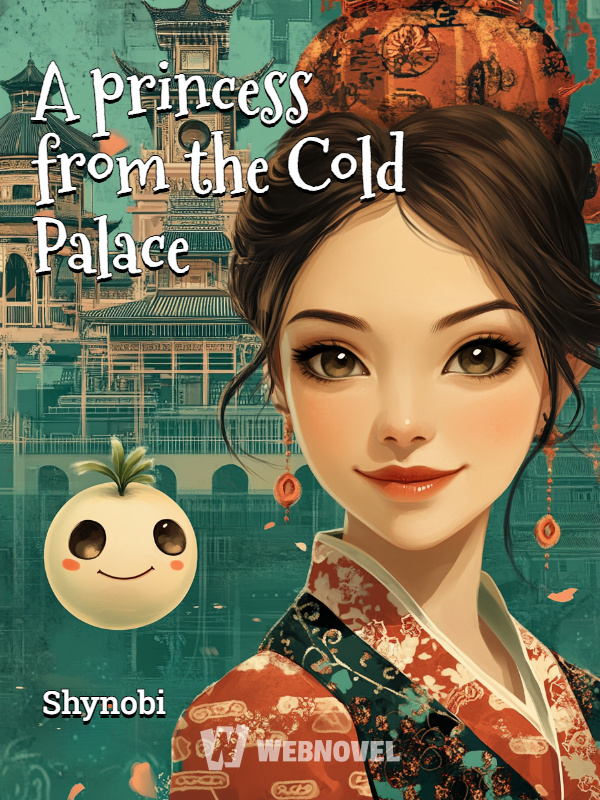 A princess from the Cold Palace