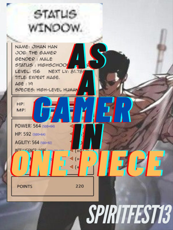 As A GAMER In One Piece