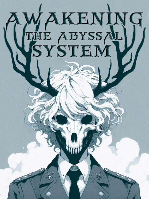 Awakening The Abyssal System