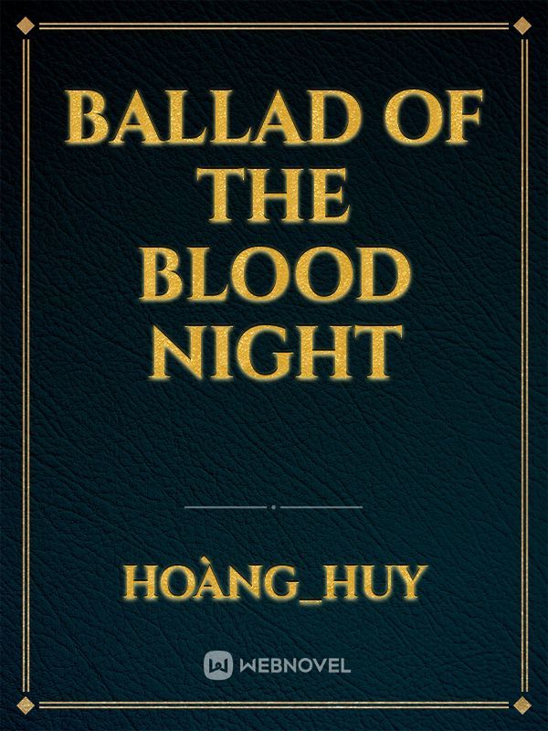 Ballad of the Blood Night