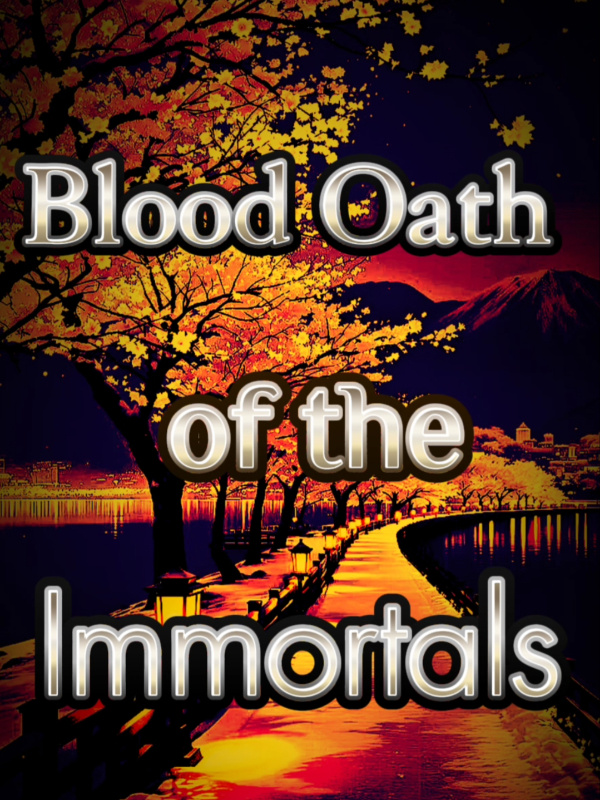 Blood Oath of the Immortals
