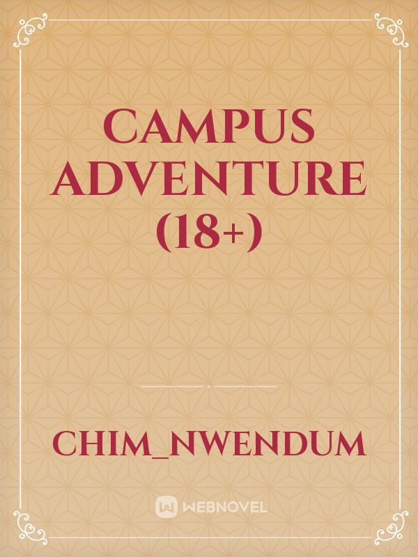 Campus adventure (18+)