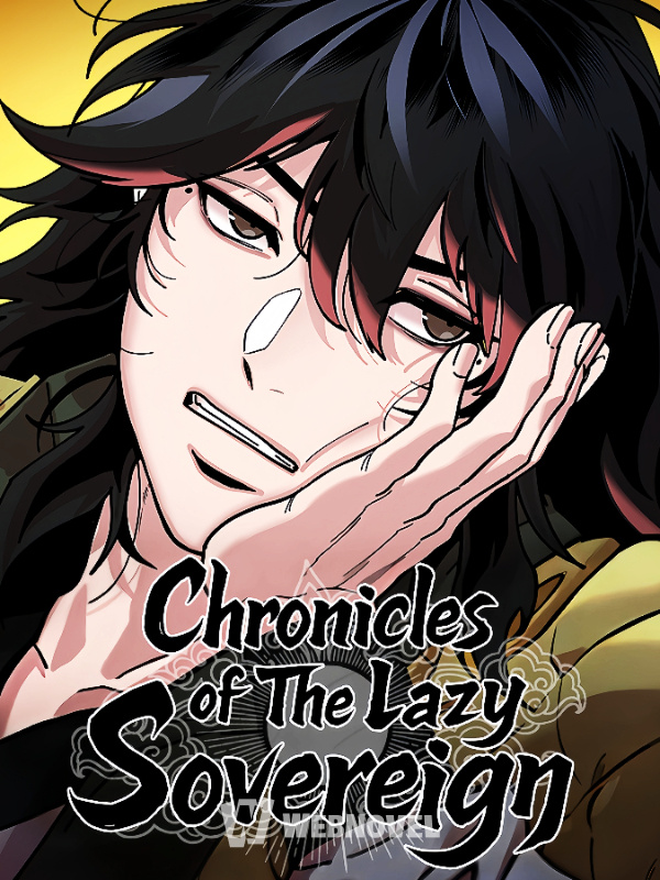 Chronicles of the Lazy Sovereign