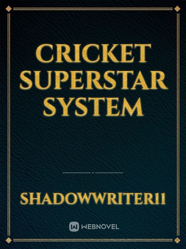 Cricket Superstar System