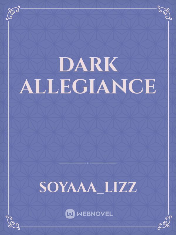 Dark Allegiance