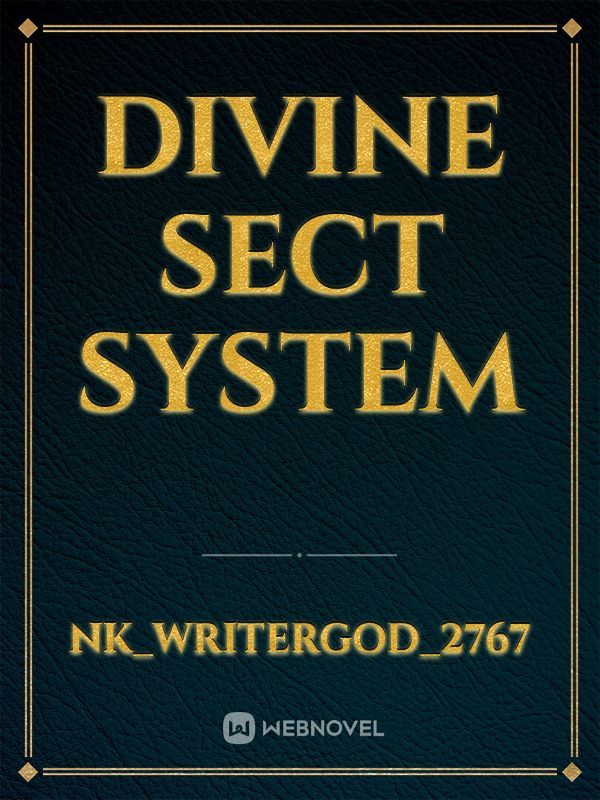 Divine sect system