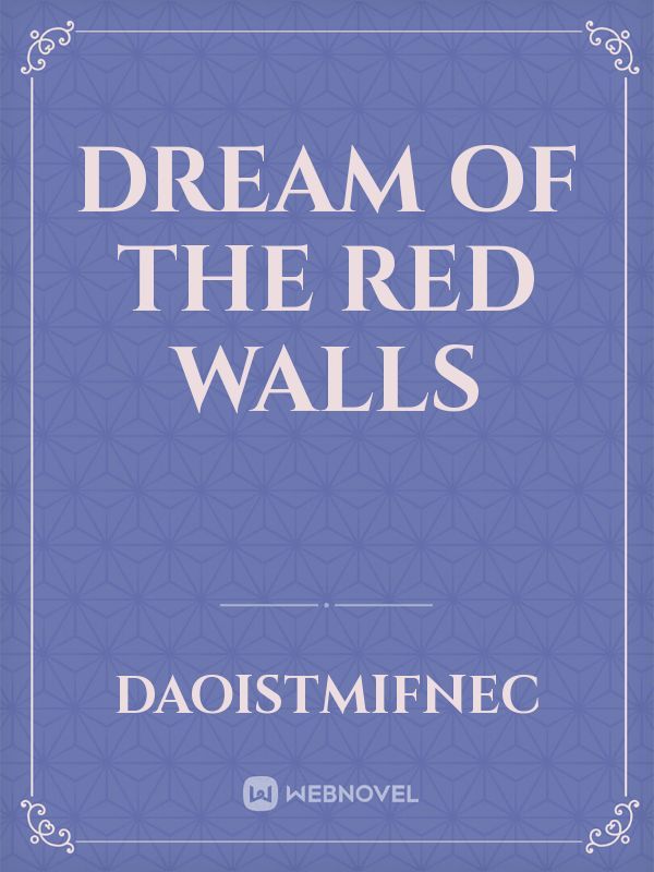 Dream of the Red Walls