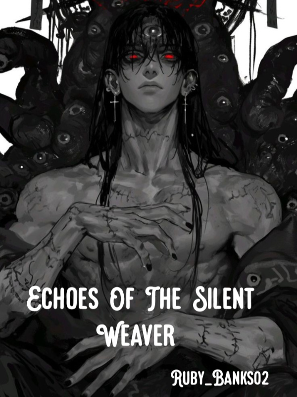 Echoes Of The Silent Weaver