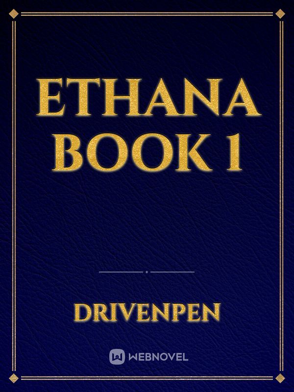 Ethana Book 1