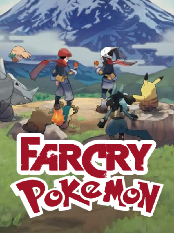 Far Cry : Pokemon