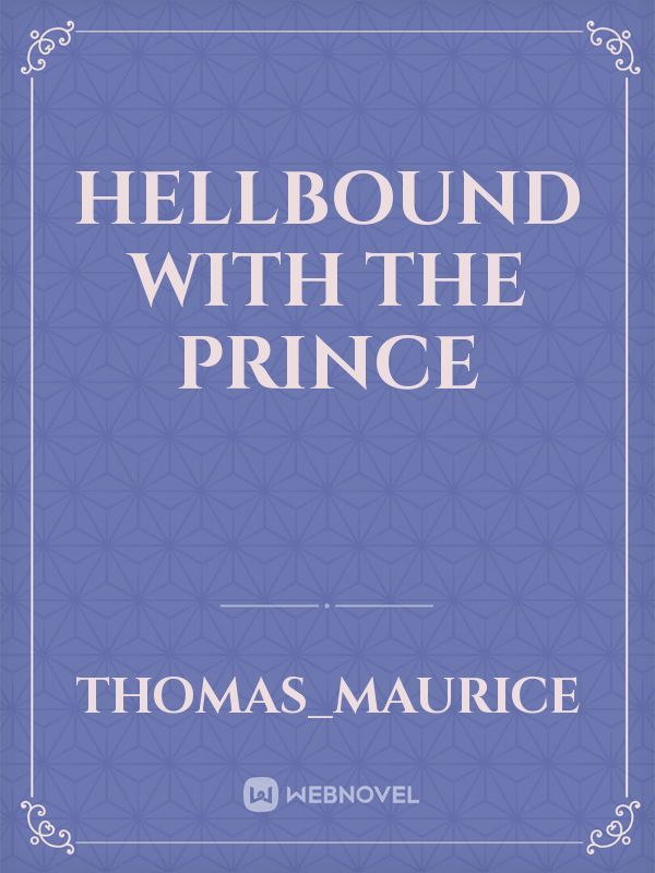 Hellbound with the prince