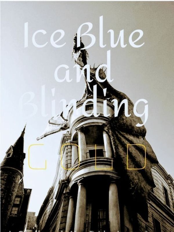 Ice Blue and Blinding Gold