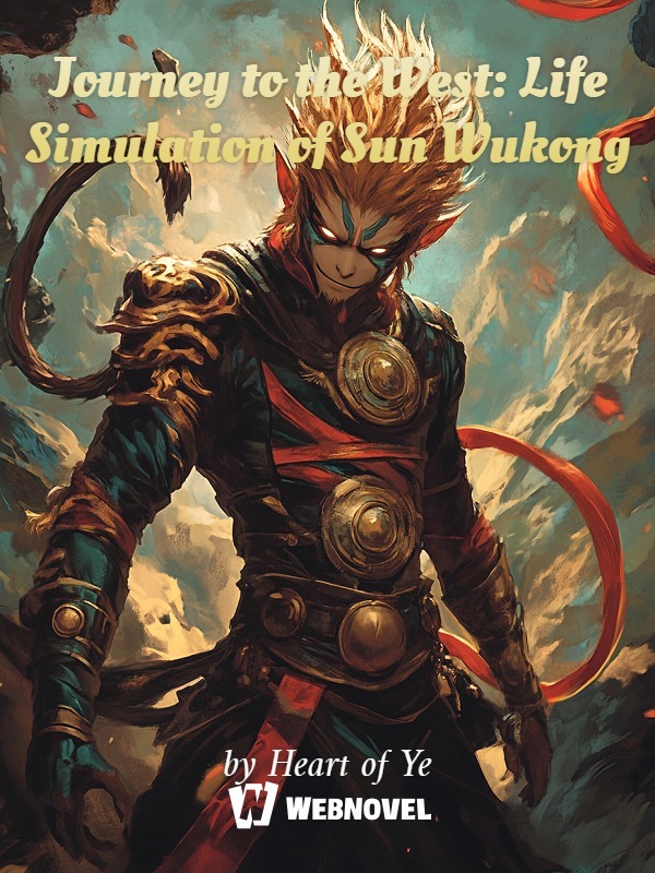 Journey to the West: Life Simulation of Sun Wukong