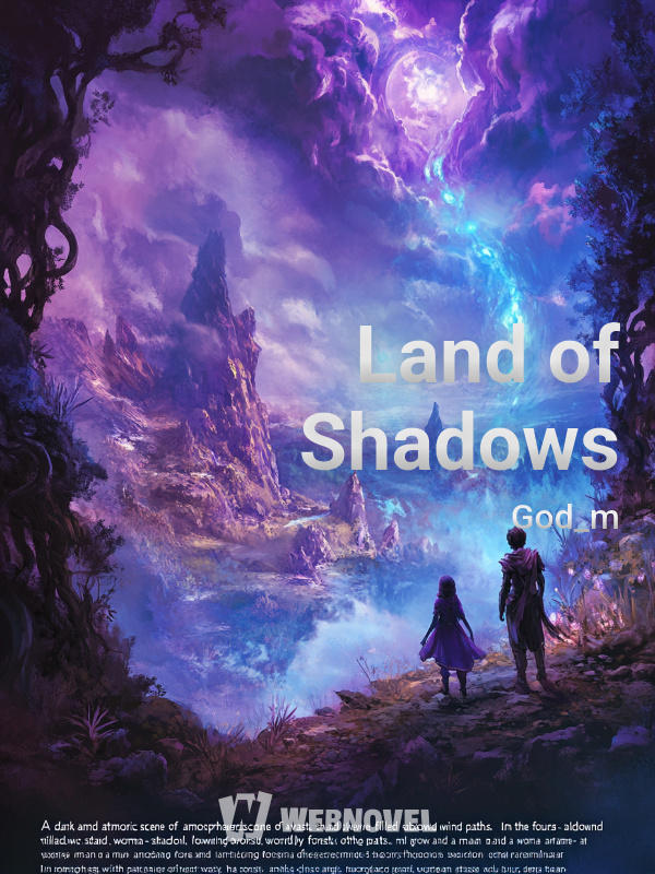 Land of Shadows