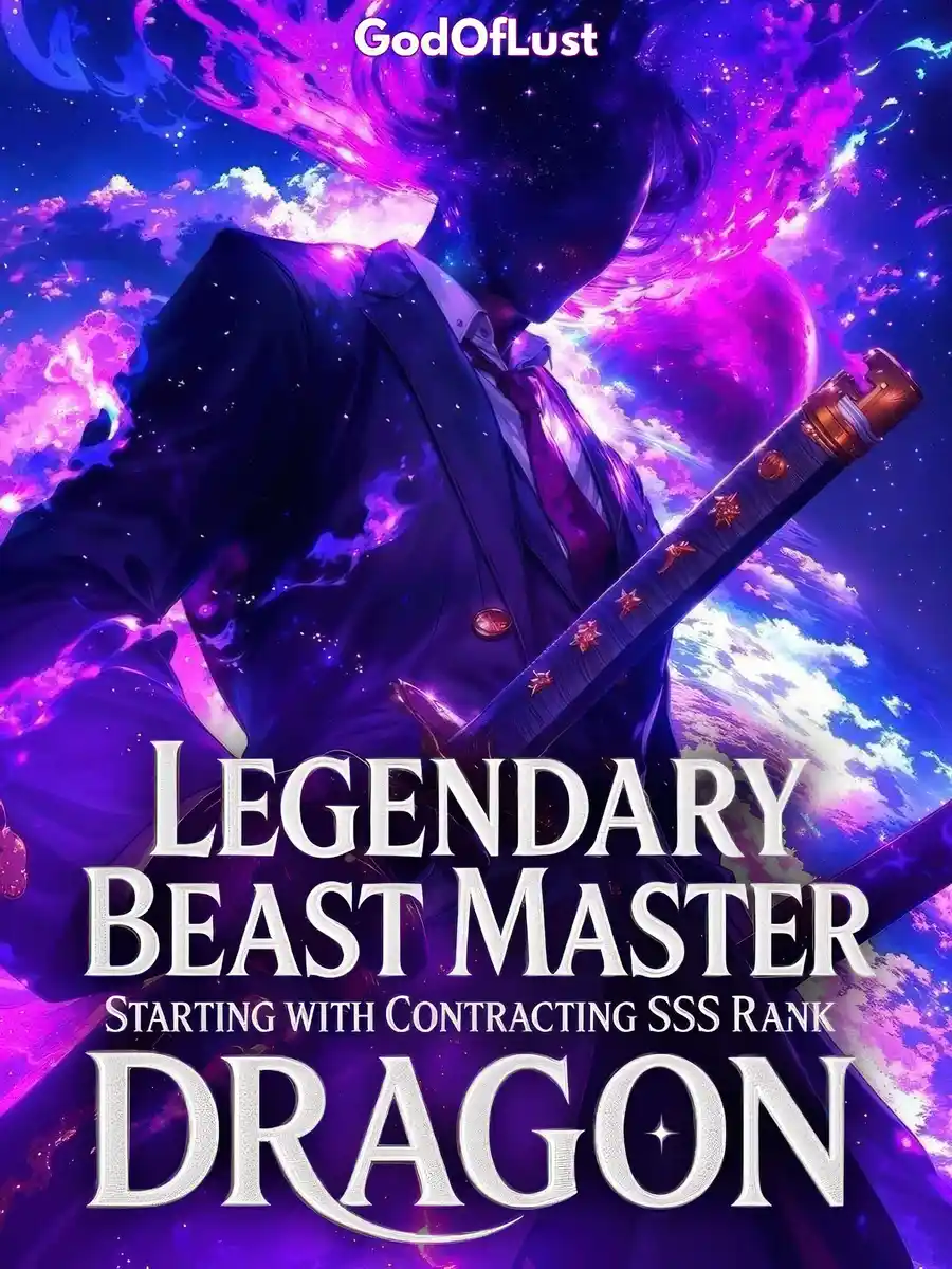 Legendary Beast Master: Starting with Contracting SSS Rank Dragon