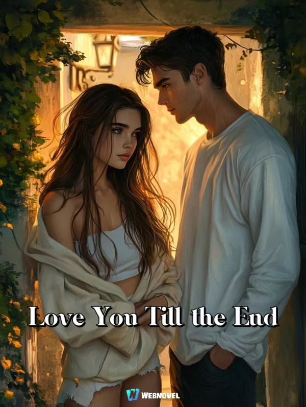 Love You Till the End