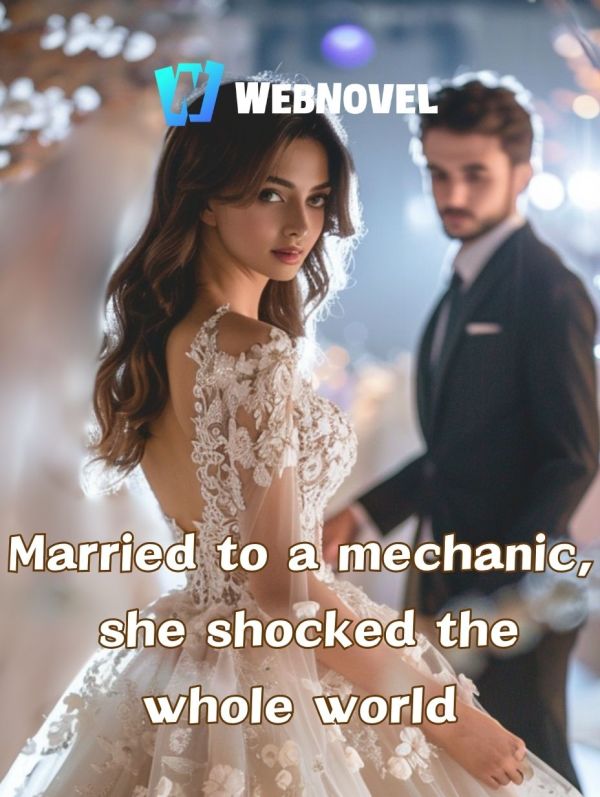 Married to a mechanic, she shocked the world