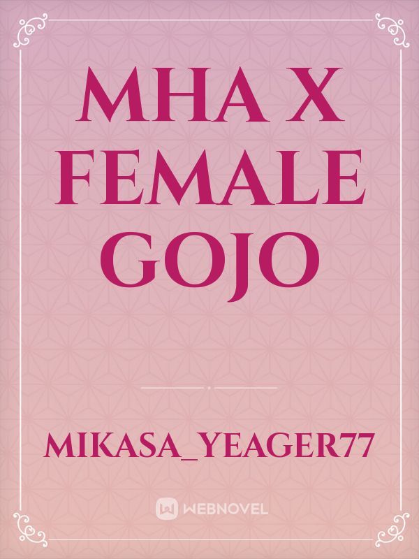 Mha x Female Gojo