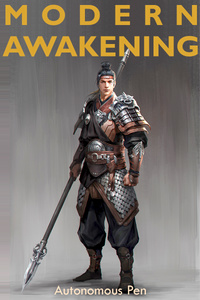 Modern Awakening - A cultivation, LitRPG, apocalyptic novel