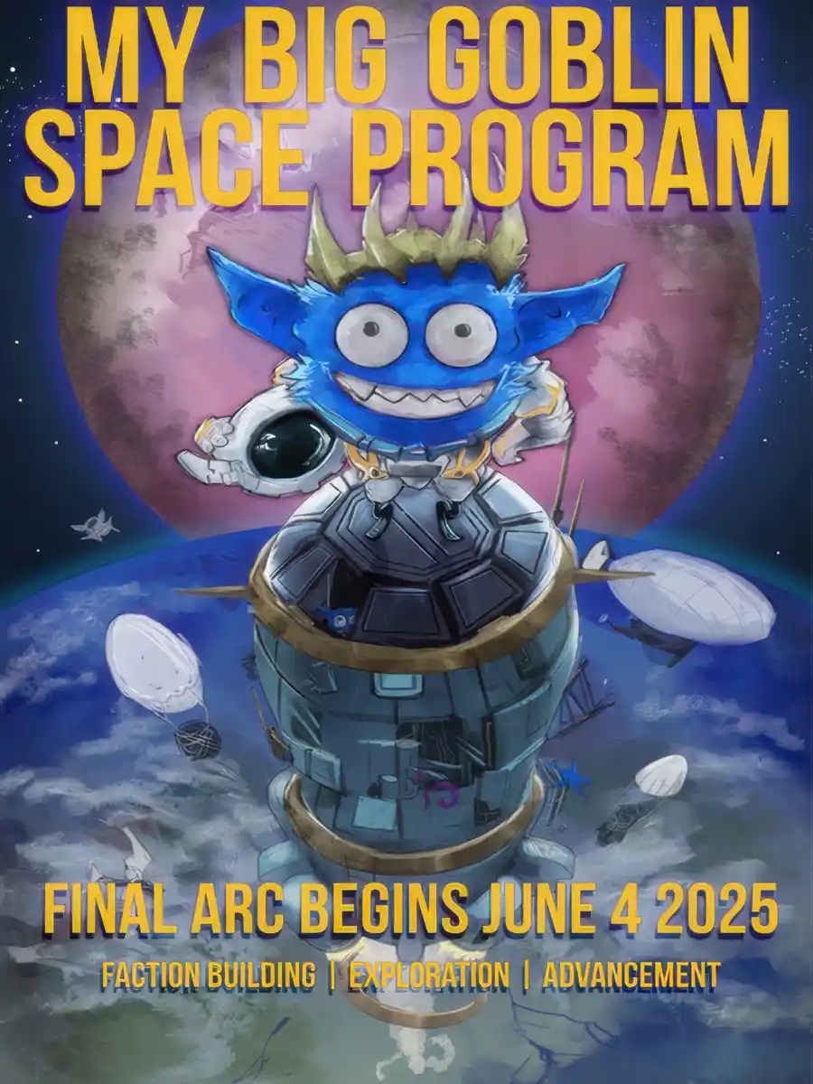 My Big Goblin Space Program [Isekai, Faction-building, Reincarnation, Goblins]