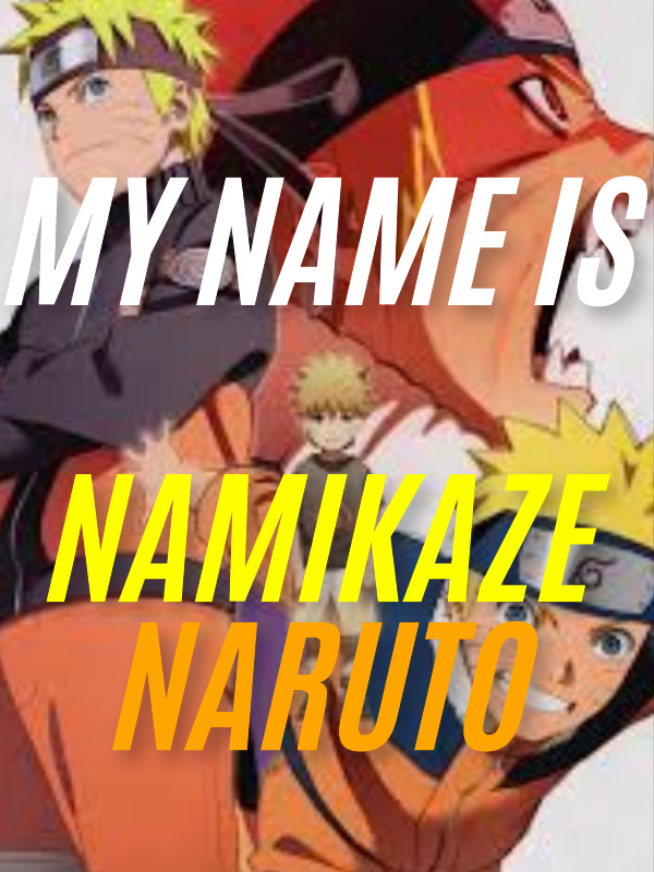 My Name Is Namikaze Minato