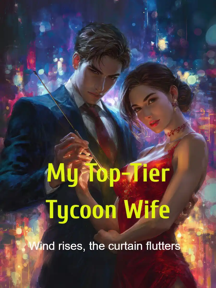 My Top-Tier Tycoon Wife