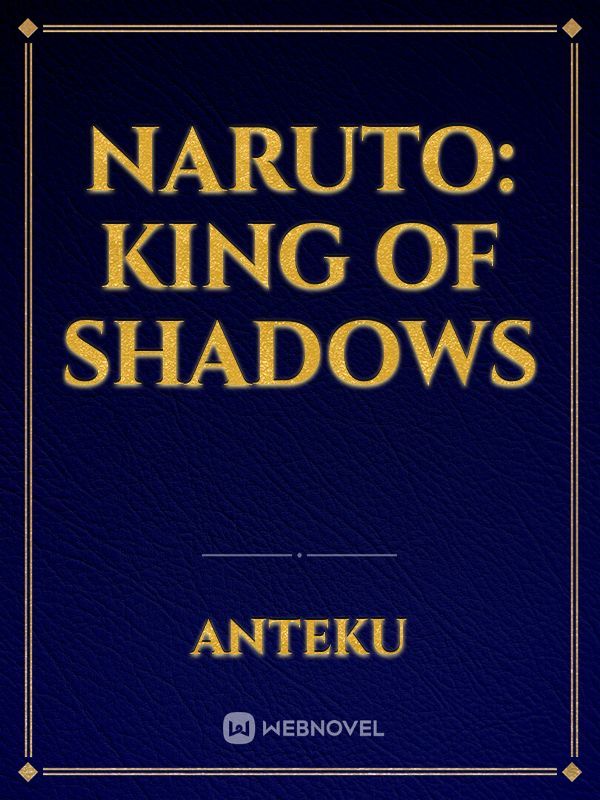 Naruto: King of Shadows