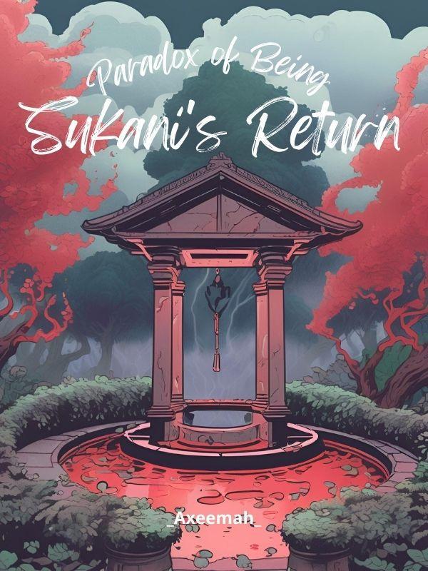 Paradox of Being - Sukani's Return