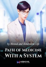 Path of Medicine With a System