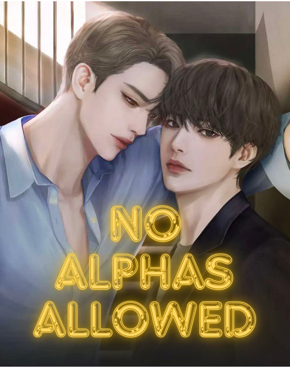 Protected: No Alphas Allowed (Completed)