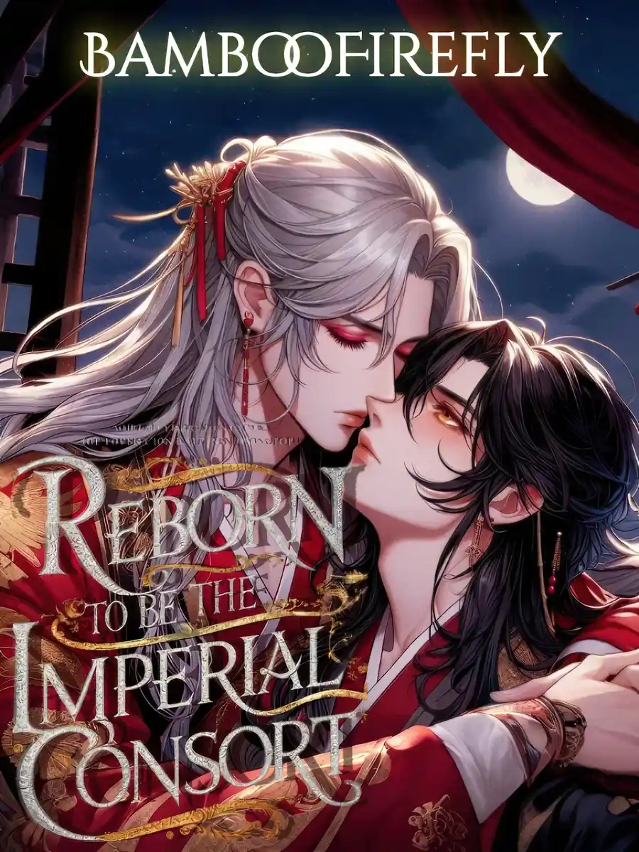 Reborn To Be The Imperial Consort [BL]