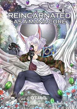 Reincarnated as a mana core