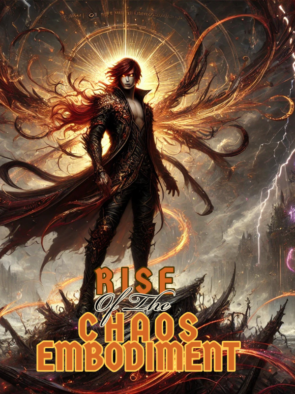 Rise Of The Chaos Embodiment