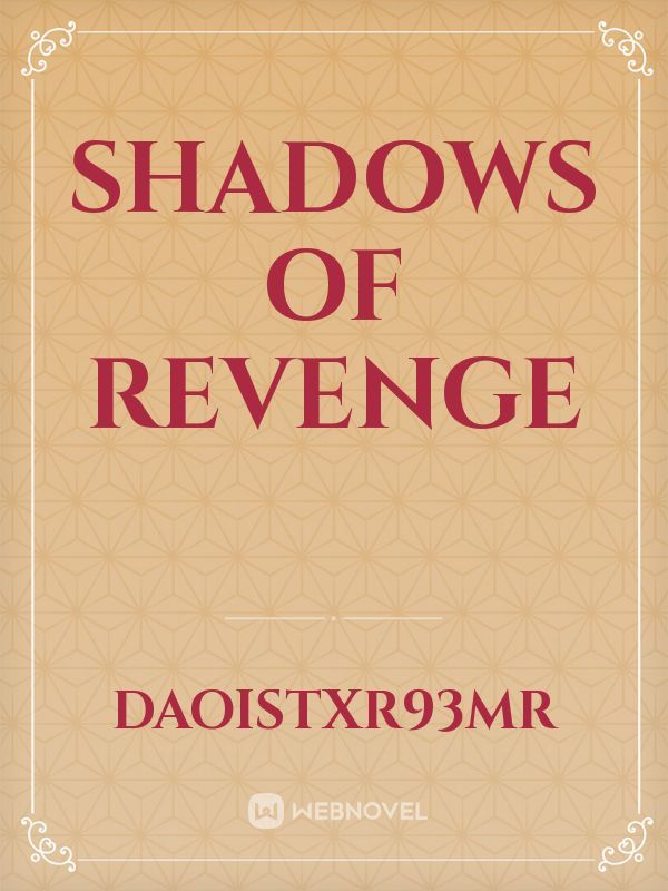 Shadows of Revenge