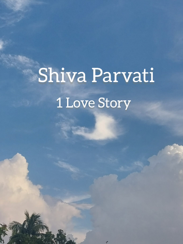 Shiva Parvati 1 Love ❤️ Story