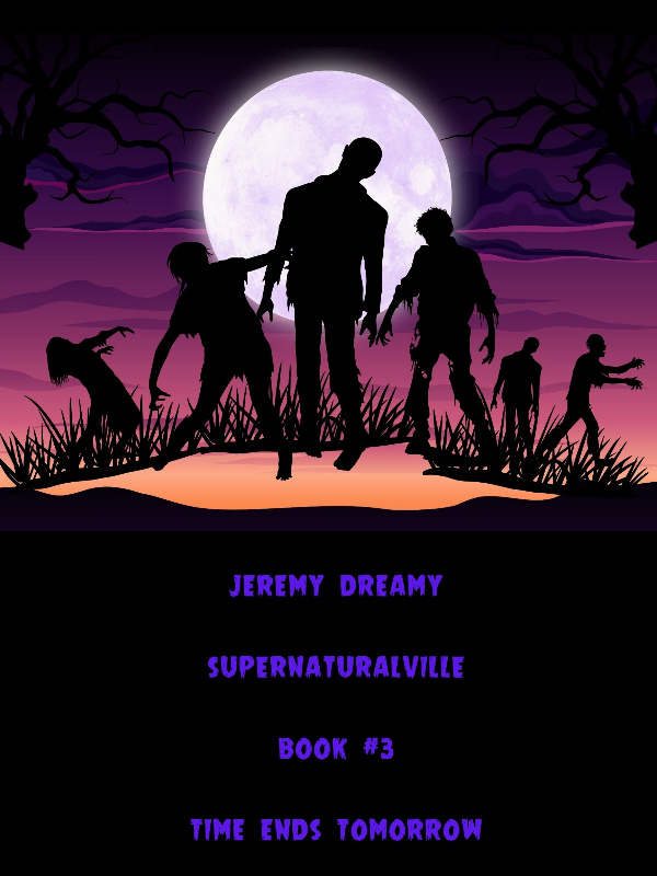 Supernaturalville #3. Time Ends Tomorrow