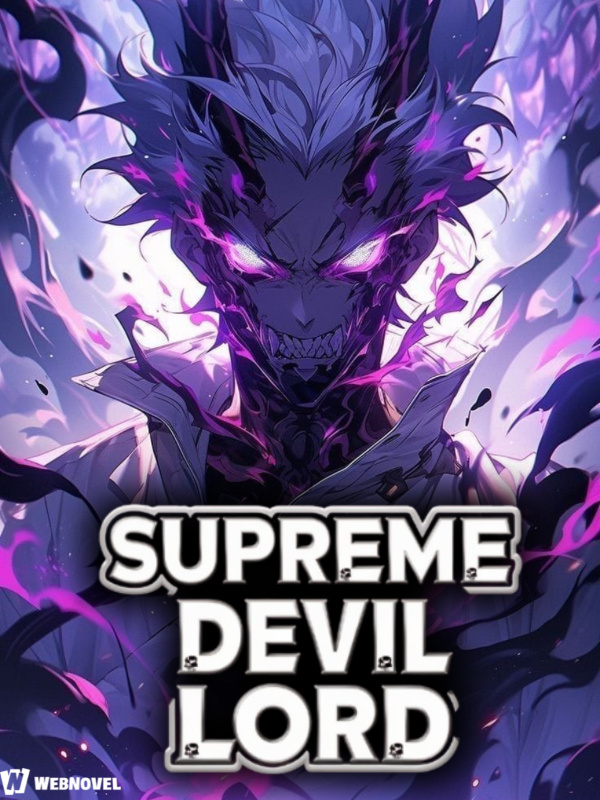 Supreme Devil Lord: I Can Refine All Energy