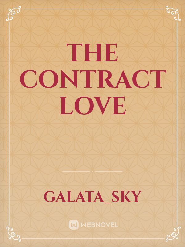 The Contract Love