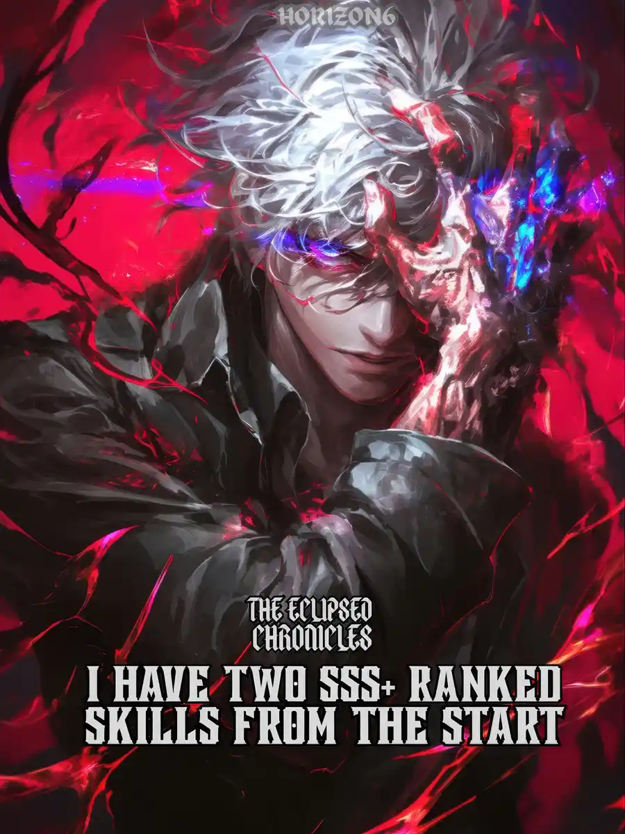 The eclipse chronicles: I have two SSS+ rank skills from the start