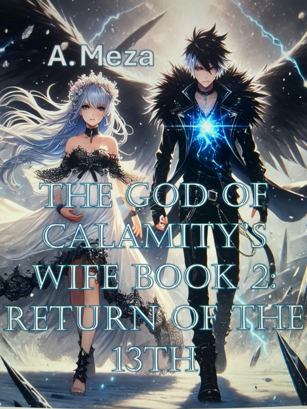 The God of calamity’s wife: return of the 13th