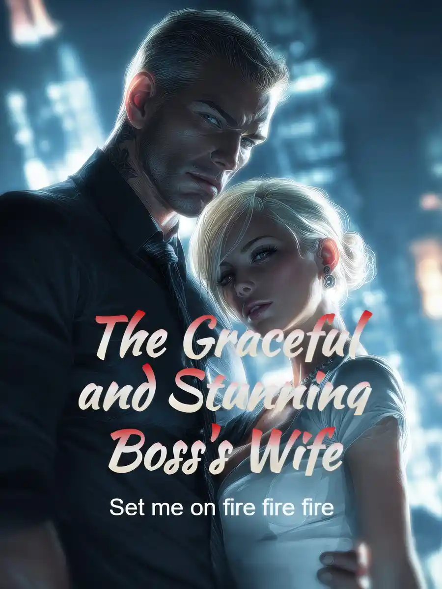 The Graceful and Stunning Boss's Wife