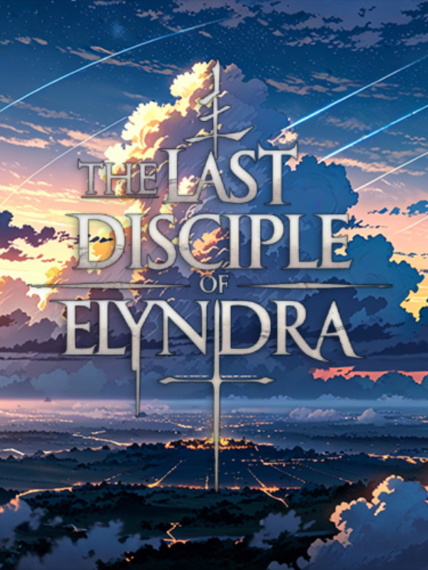 The Last Disciple of Elyndra