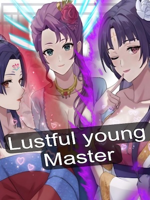 The Lustful Young Master is Sinister!