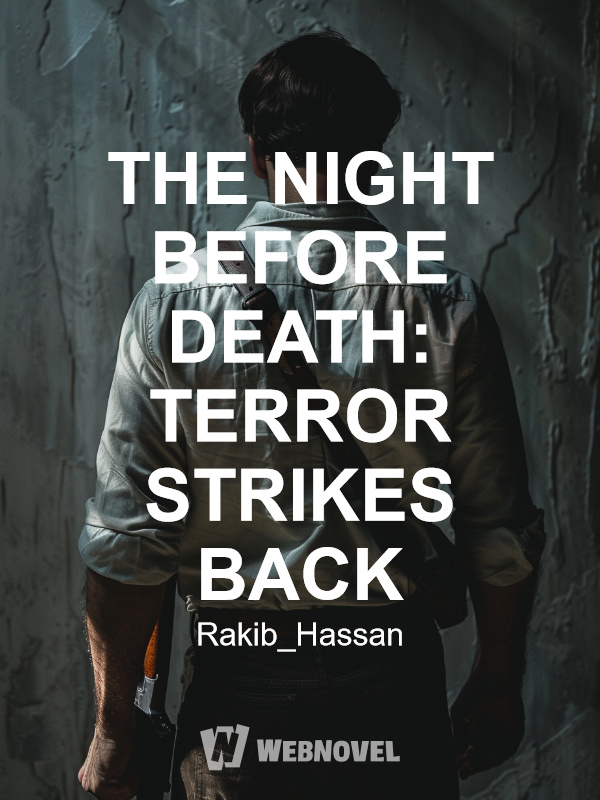 THE NIGHT BEFORE DEATH: TERROR STRIKES BACK