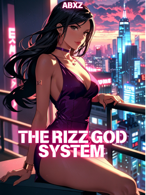 The Rizz God System