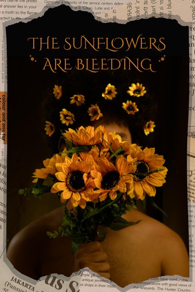 The Sunflowers are Bleeding