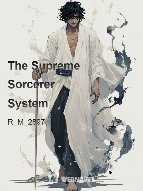 The Supreme Sorcerer System