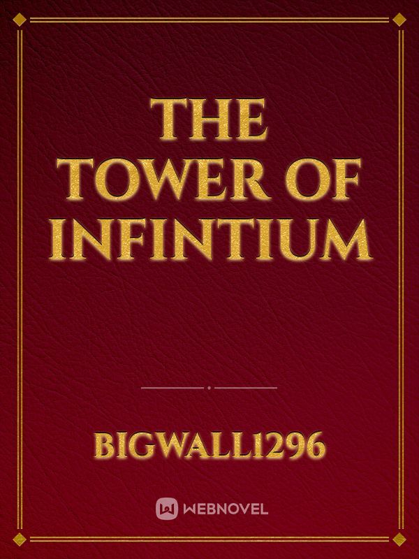 The Tower of Infintium