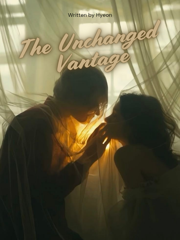 THE UNCHANGED VANTAGE